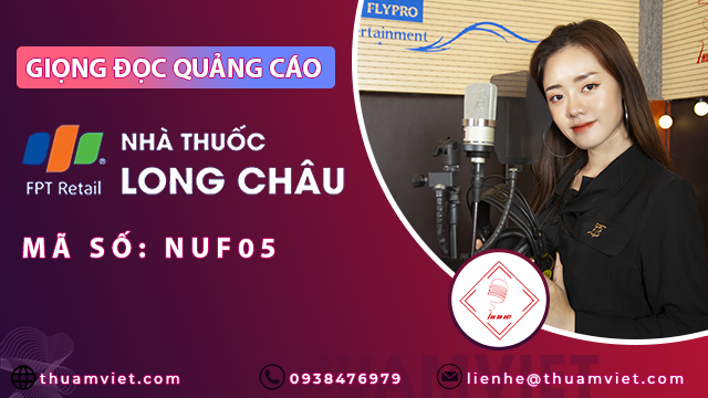 Dự án Thu Âm Giọng Đọc TVC Quảng Cáo FPT Long Châu