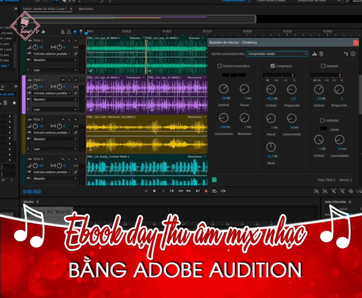 Ebook dạy thu âm mix nhạc bằng phần mềm Adobe Audition CS6 dễ hiểu nhất