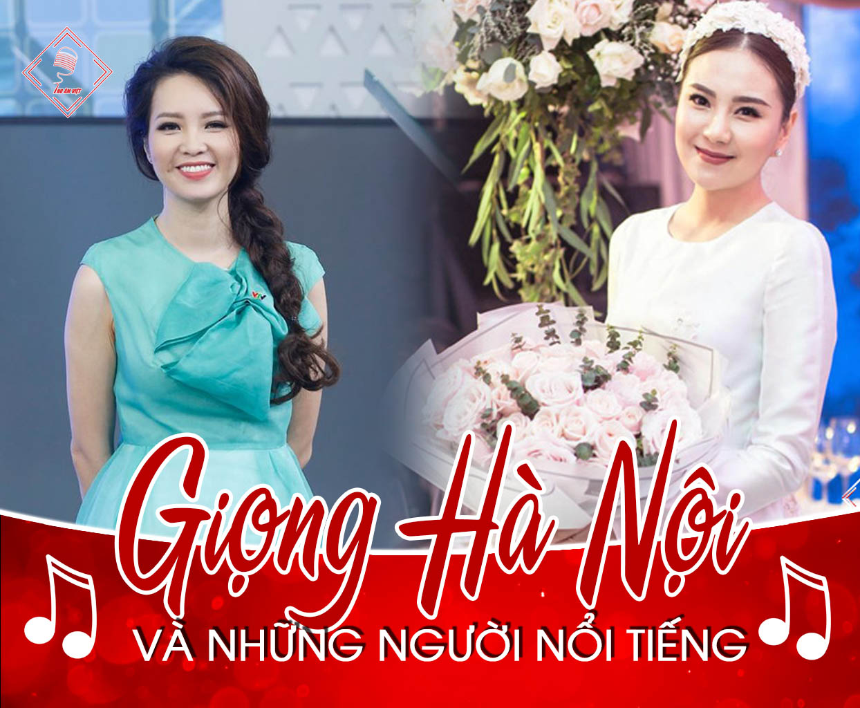 Giọng đọc Hà Nội chuẩn và các giọng đọc quen thuộc tại Việt Nam
