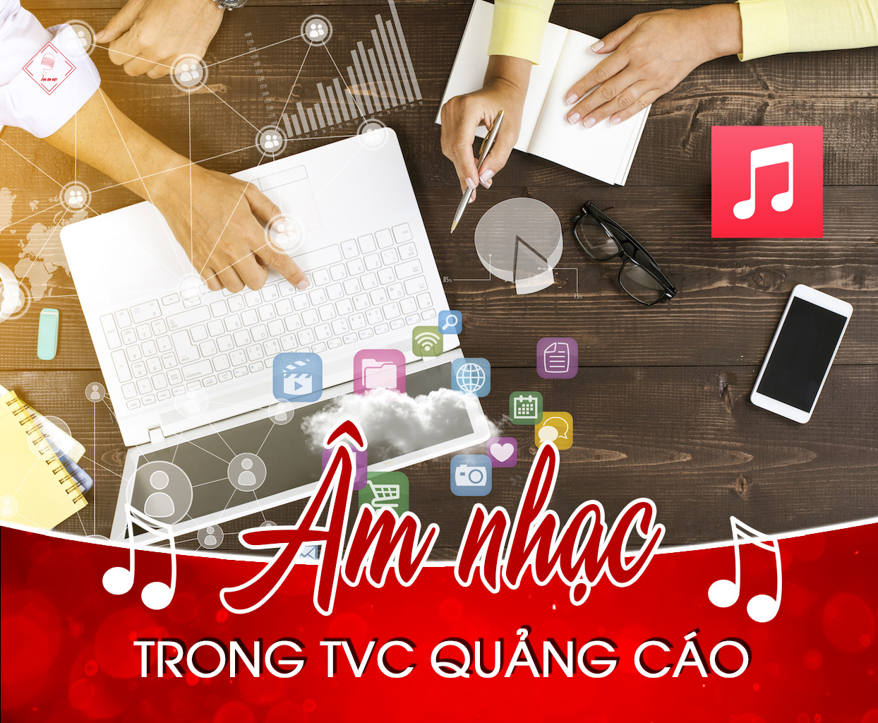 Tầm quan trọng của âm nhạc trong TVC quảng cáo