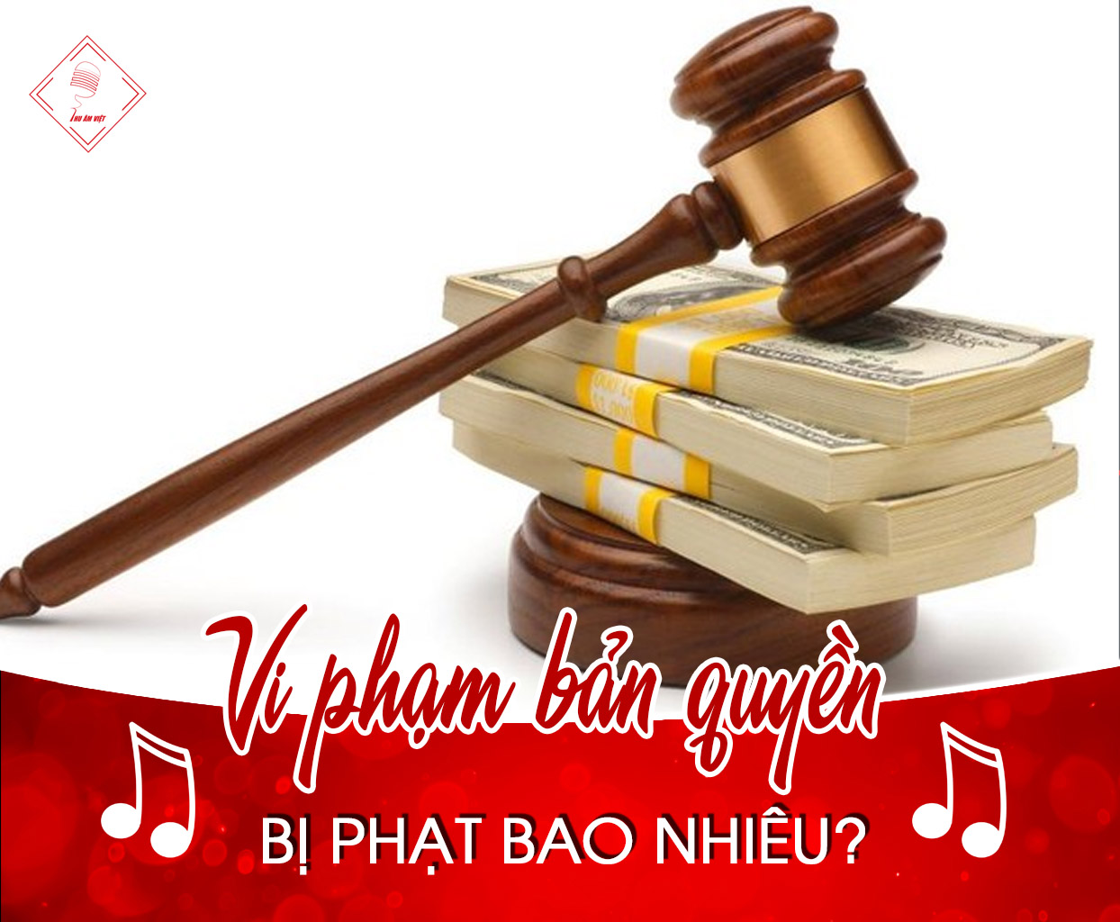 Vi phạm bản quyền âm nhạc bị phạt bao nhiêu tiền?
