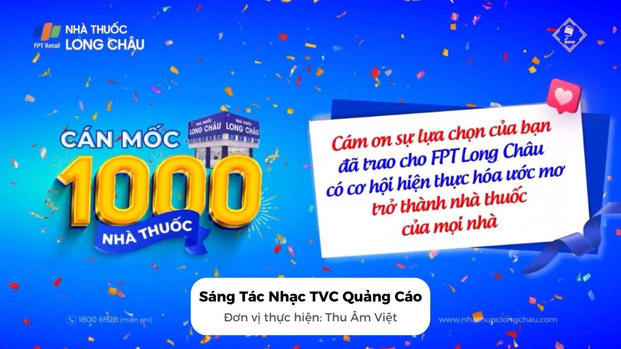 Sáng tác nhạc TVC quảng cáo FPT Long Châu