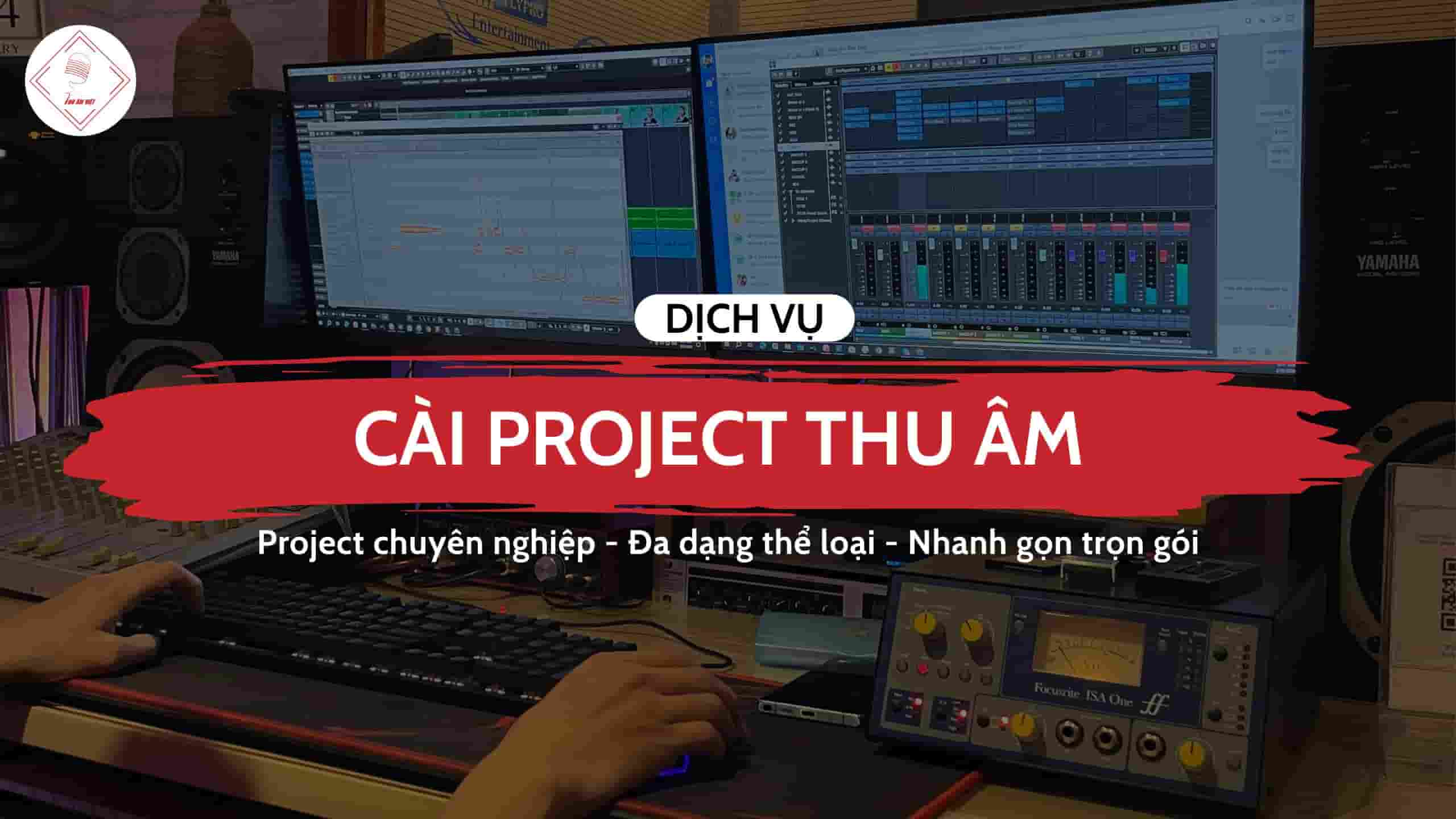 Dịch vụ cài Project thu âm Set up trọn bộ - Chuyên nghiệp