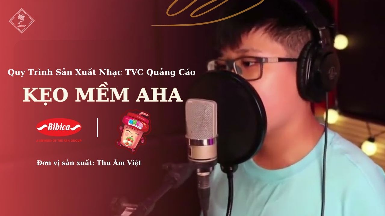 Dự án sáng tác nhạc TVC do Thu Âm Việt sản xuất