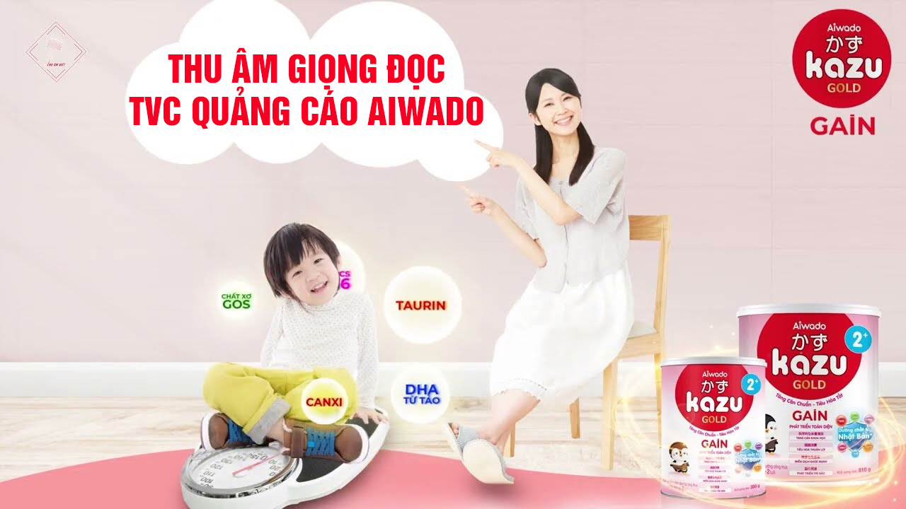 thu âm giọng đọc quảng cáo TVC Aiwado - Thu Âm Việt