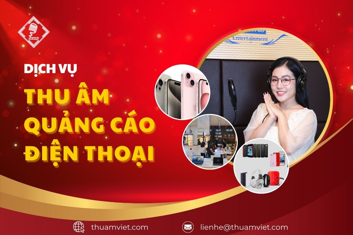 Thu Âm Quảng Cáo Điện Thoại Giọng Đọc Hay - Kích Cầu Mua Sắm