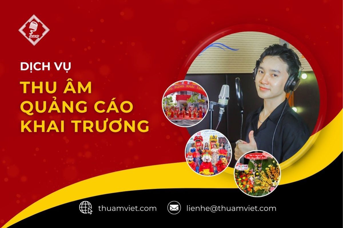 Thu Âm Quảng Cáo Khai Trương Cửa Hàng - Khuyến Mãi